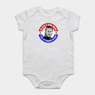 Re-Elect John Wick Baby Bodysuit